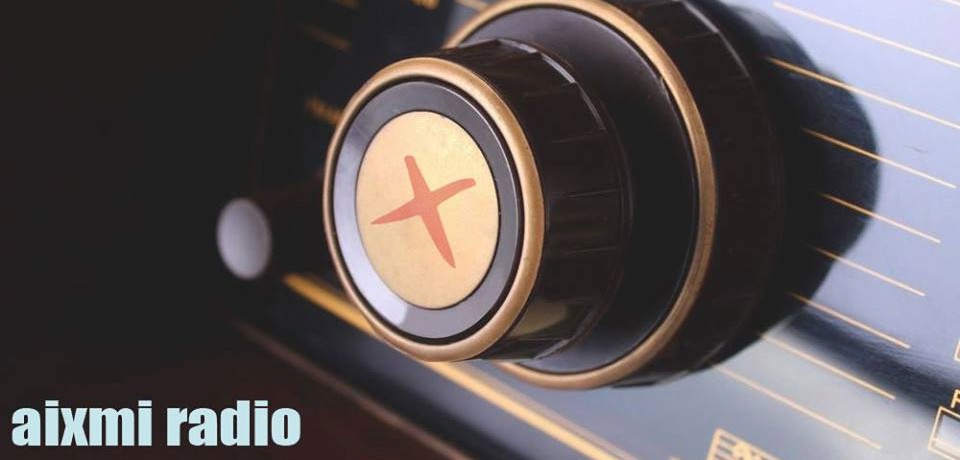 Από Δευτέρα 7 Μαρτίου «στον αέρα» οι εκπομπές του Aixmi Radio