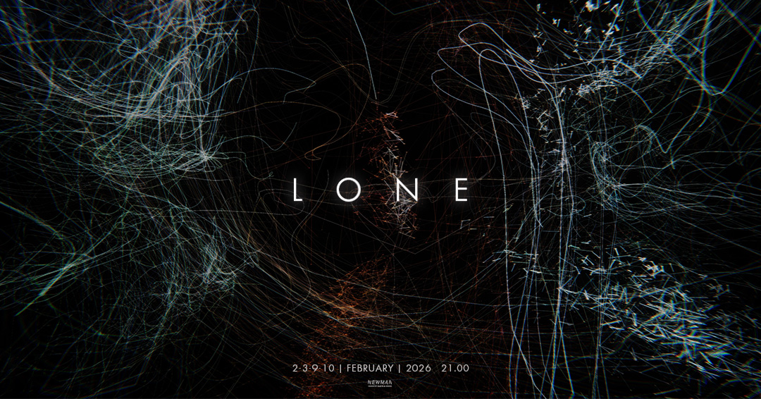 «LONE» - Μία πολυμεσική performance live ηλεκτρονικής μουσικής, visuals και κίνησης στο Newman Cinema