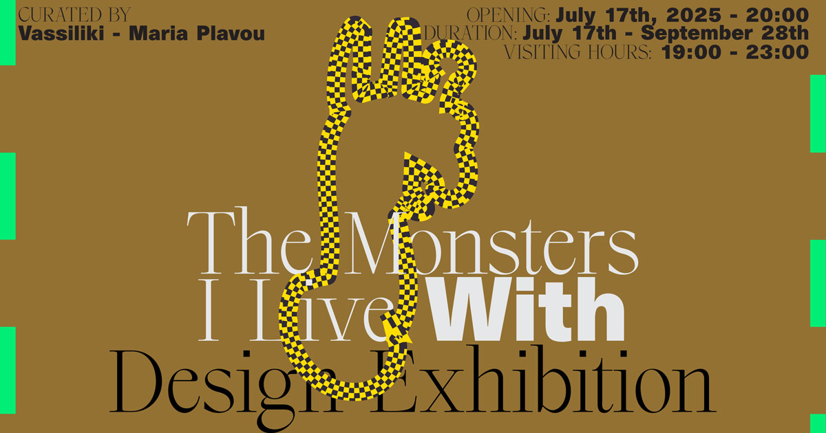 The Monsters I Live With - Έκθεση Design στον πρώτο όροφο του PROVELEGGIOΣ