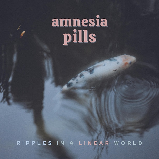 Οι Amnesia Pills κυκλοφορούν το πρώτο τους album «Ripples in a linear world» 